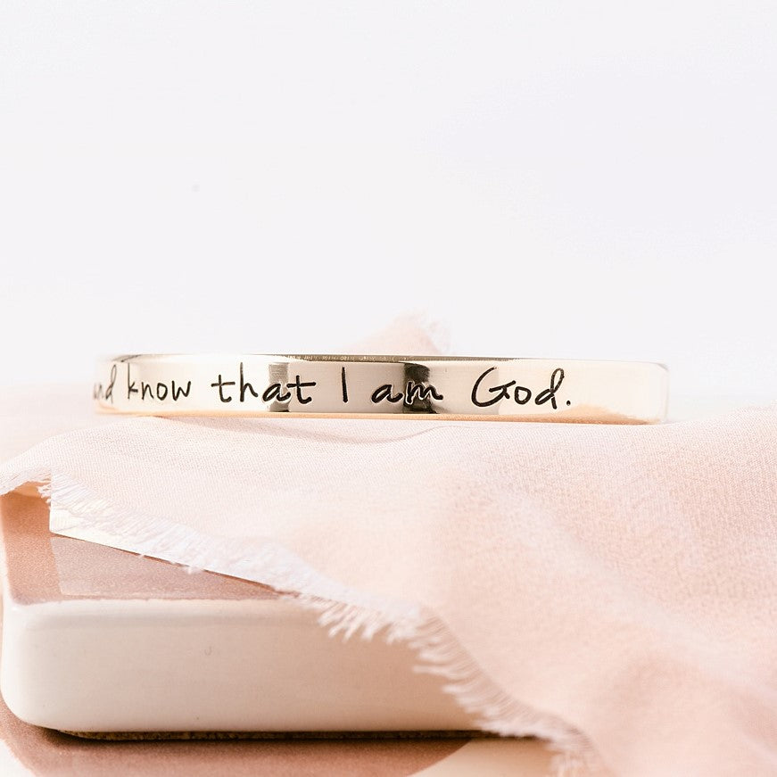 Be Still and Know that I am God Gold Brass Engraved Cuff Bracelet | Psalm 46:10