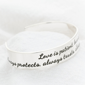 1 Corinthians 13 Engraved Cuff Bracelet | Love is Patient | Sterling Silver or 14k Gold