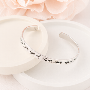Sterling Silver Cuff Bracelet | Accept What Is, Let Go of What Was, Have Faith in What Will Be
