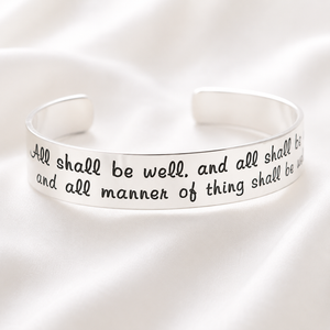 All Shall Be Well Sterling Silver Engraved Cuff Bracelet | Julian of Norwich