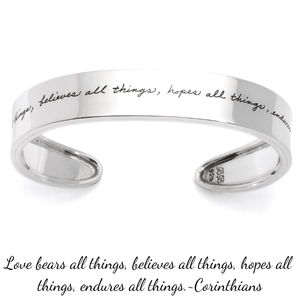 Love Bears all Things Sterling Silver Cuff Bracelet | 1 Corinthians 13:7 | BB Becker
