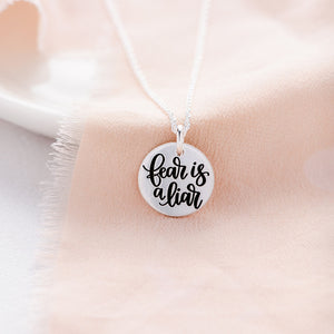 Sterling Silver Pendant Necklace | Fear is a Liar