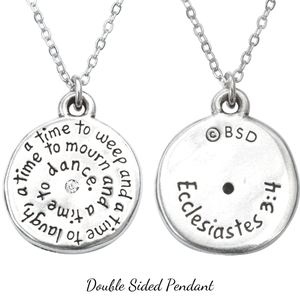 Fine Pewter Ecclesiastes 3:4 Pendant Necklace | To Everything There is a Season