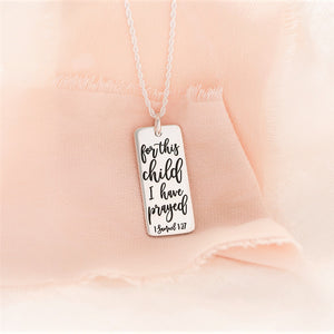 Sterling Silver For This Child I Have Prayed Pendant Necklace | 1 Samuel 1:27