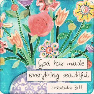 God Has Made Everything Beautiful Magnet | Ecclesiastes 3:11