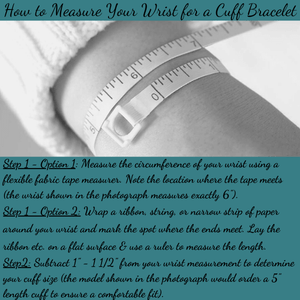 How to Measure Your Wrist for a Cuff Bracelet