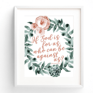 If God Is For Us Who Can Be Against Us Bible Verse Watercolor Art Print | Romans 8:31