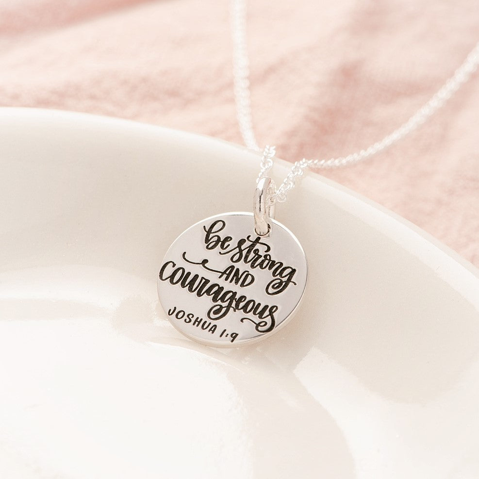 Sterling Silver Strong & Courageous Pendant Necklace | Joshua 1:9