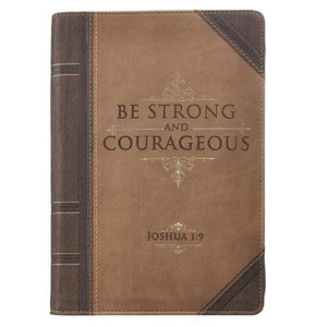 Strong and Courageous Joshua 1:9 Journal