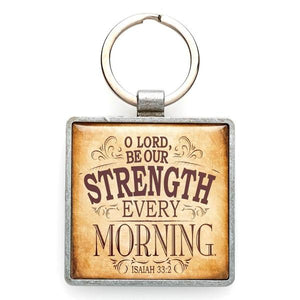 "Lord Be Our Strength" Scripture Verse Keyring | Isaiah 33:2