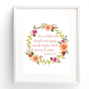 She is Clothed with Strength & Dignity Bible Verse Watercolor Art Print | Proverbs 31:25