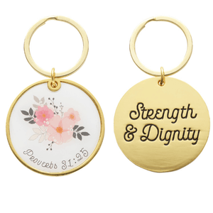 Strength & Dignity Keychain | Proverbs 31:25