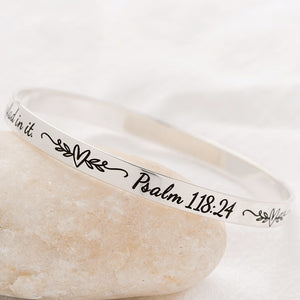 Sterling Silver Psalm 118:24 Bangle Bracelet