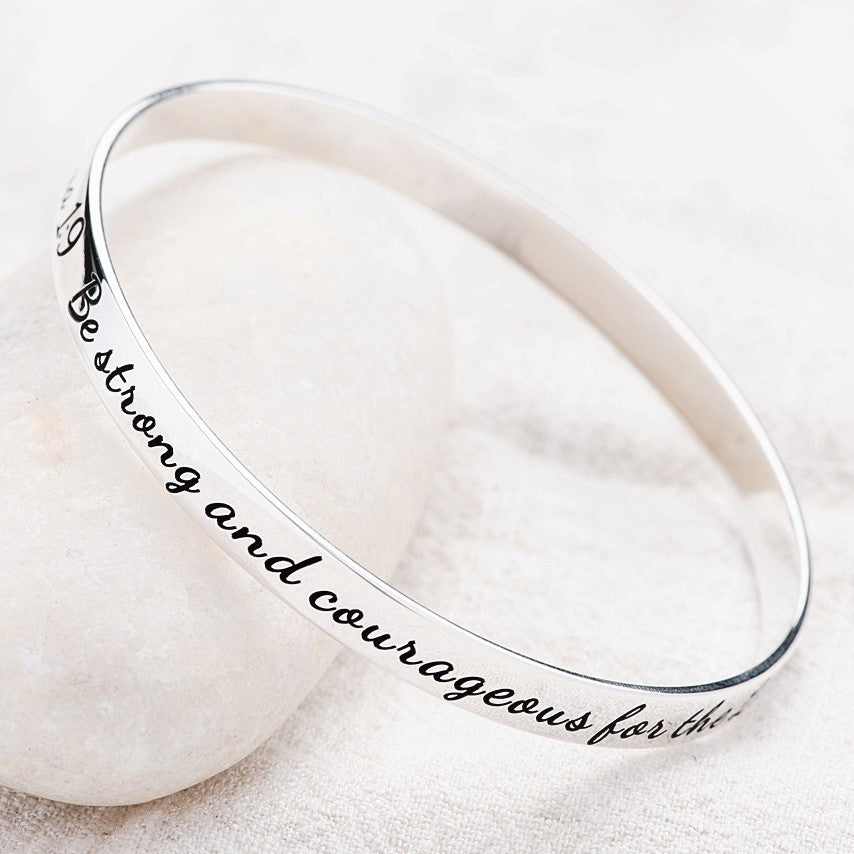 Joshua 1:9 Sterling Silver Bangle Bracelet | Be Strong and Courageous