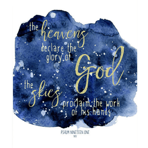 The Heavens Declare The Glory of God Psalm 19:1 Bible Verse Watercolor Art Print
