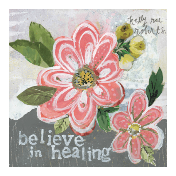 Kelly Rae Roberts Believe in Healing Matted Print | Artist Hand Signed & Titled
