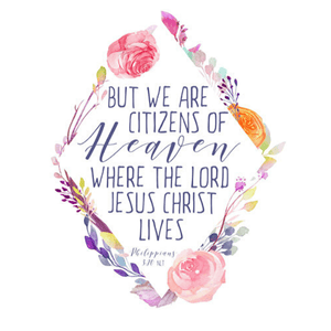 Citizens of Heaven Bible Verse Watercolor Art Print | Philippians 3:20