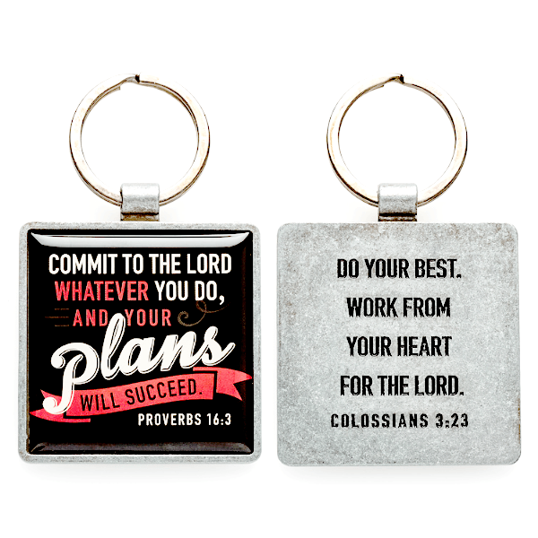 Commit to the Lord Scripture Keychain | Proverbs 16:3 | Colossians 3:23