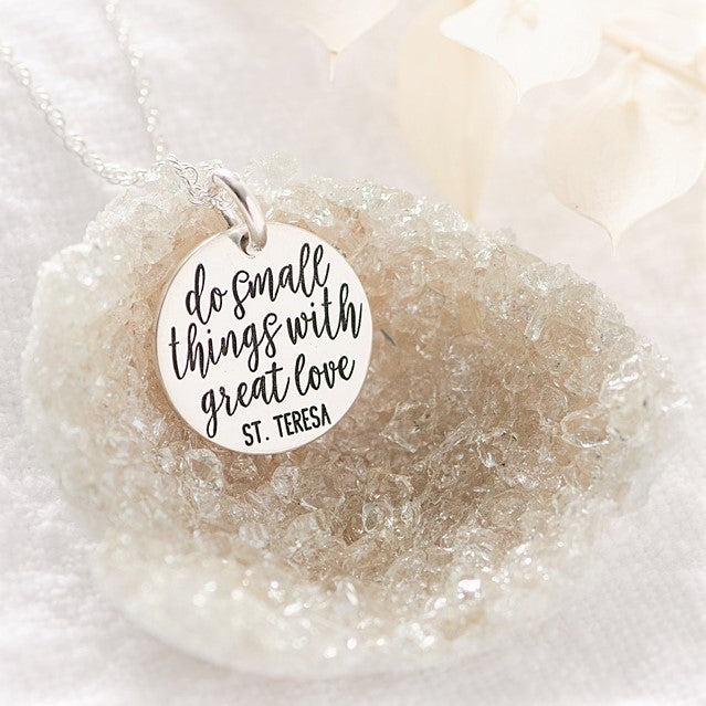 Sterling Silver Do Small Things with Great Love Pendant Necklace | Mother Teresa