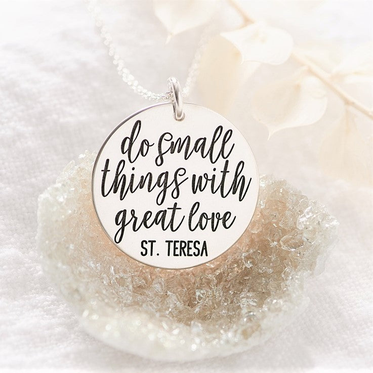 Sterling Silver Do Small Things with Great Love Pendant Necklace | Mother Teresa