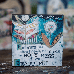 Embrace the Holy Mess Canvas Wall Art | Kelly Rae Roberts