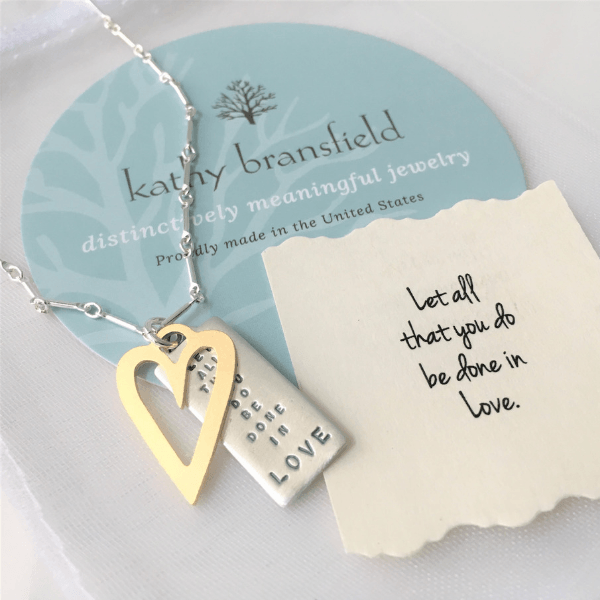 Let All That You Do Be Done In Love Sterling Silver Necklace | 1 Corinthians 16:14 | Kathy Bransfield
