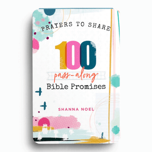 Prayers To Share | 100 Pass Along Bible Promises
