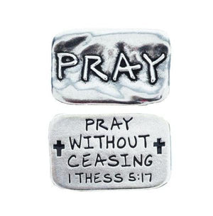 Fine Pewter Scripture Verse Pocket Token | Pray | 1 Thessalonians 5:17
