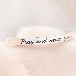 Pray and Never Give Up Engraved Cuff Bracelet | Luke 18:1 | Sterling Silver or 14k Gold