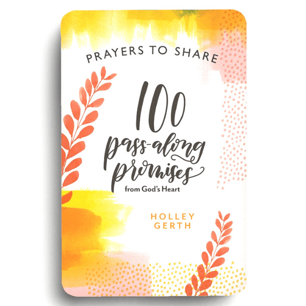 Prayers To Share | 100 Pass Along Promises from God's Heart